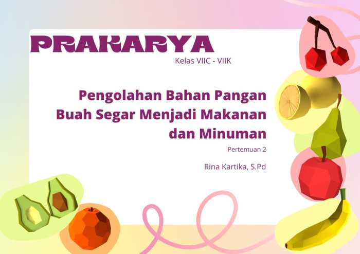 Detail Contoh Pengolahan Bahan Pangan Buah Segar Menjadi Makanan Dan ... Mengolah Bahan Beku jadi Masakan Segar